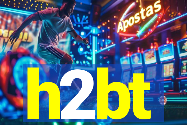 h2bt