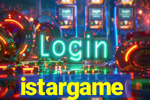 istargame