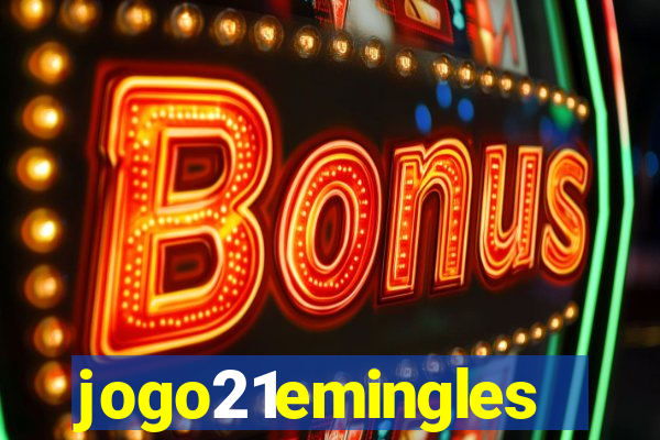 jogo21emingles