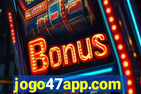 jogo47app.com