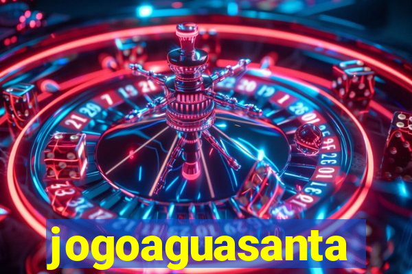 jogoaguasanta