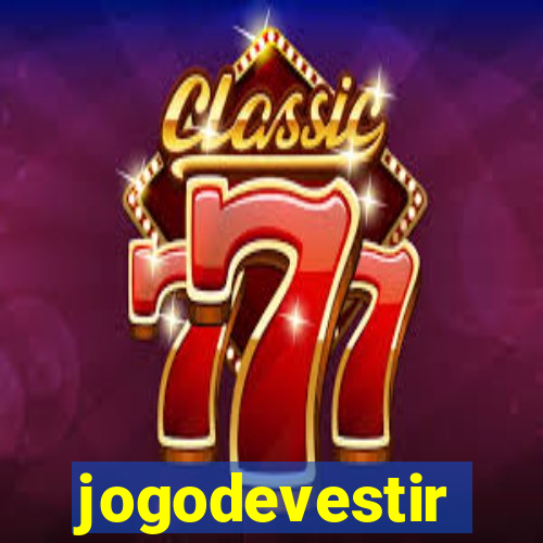 jogodevestir