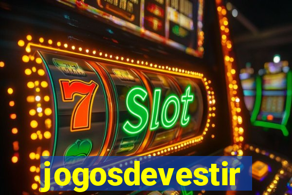 jogosdevestir