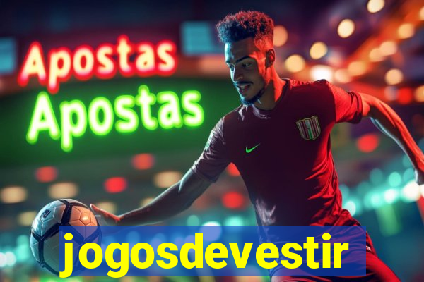 jogosdevestir