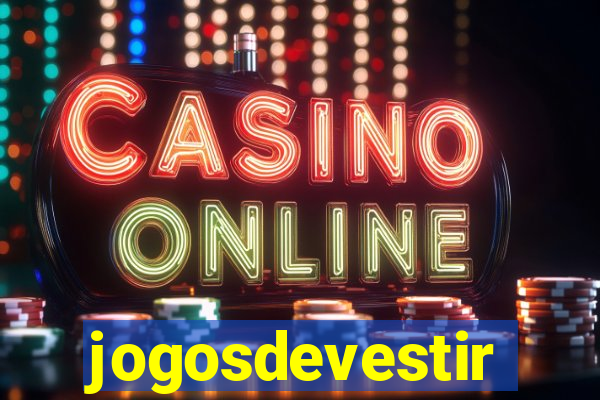 jogosdevestir
