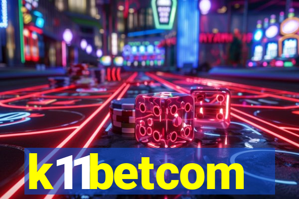 k11betcom
