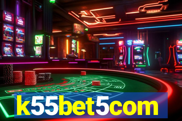 k55bet5com
