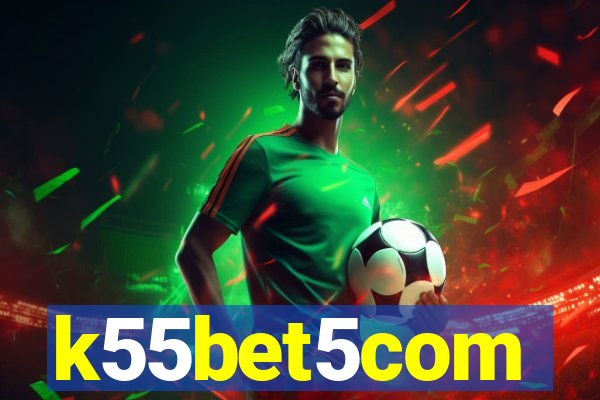 k55bet5com