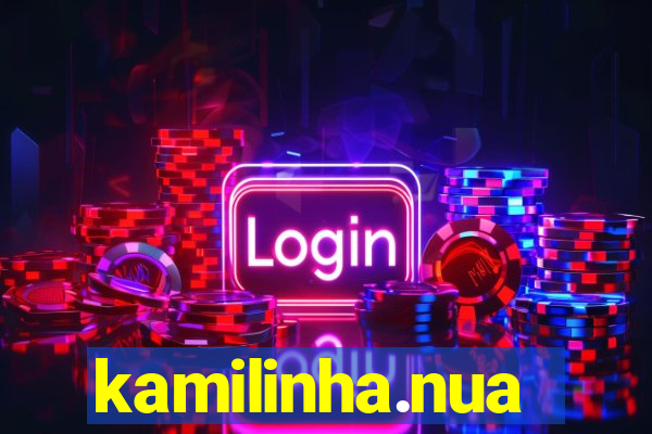 kamilinha.nua