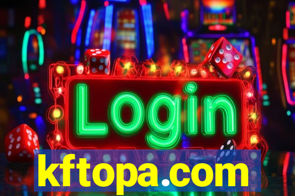kftopa.com