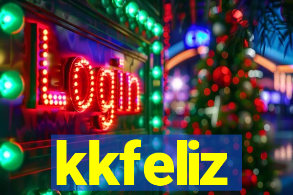 kkfeliz