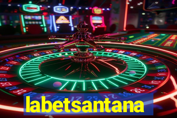 labetsantana