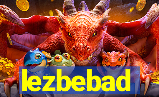 lezbebad