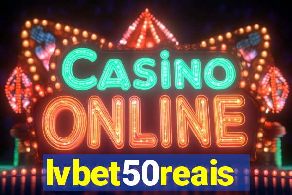 lvbet50reais