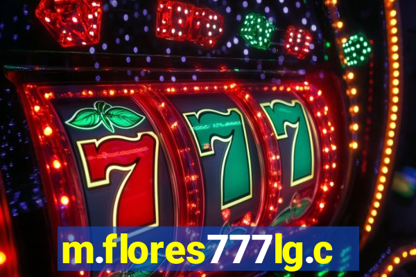 m.flores777lg.com