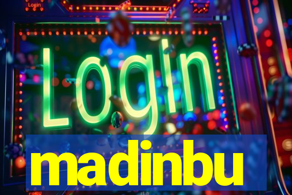madinbu
