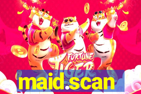 maid.scan