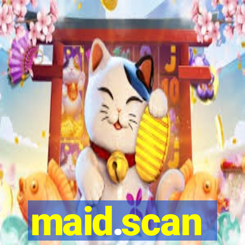 maid.scan