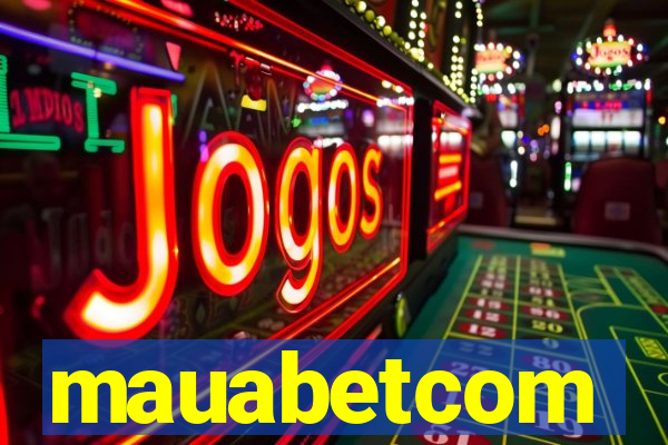 mauabetcom