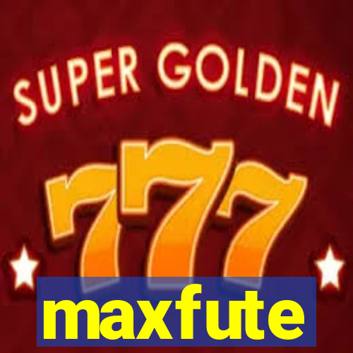 maxfute