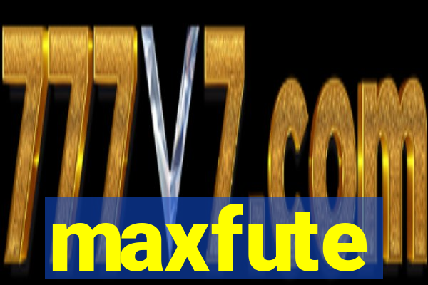 maxfute
