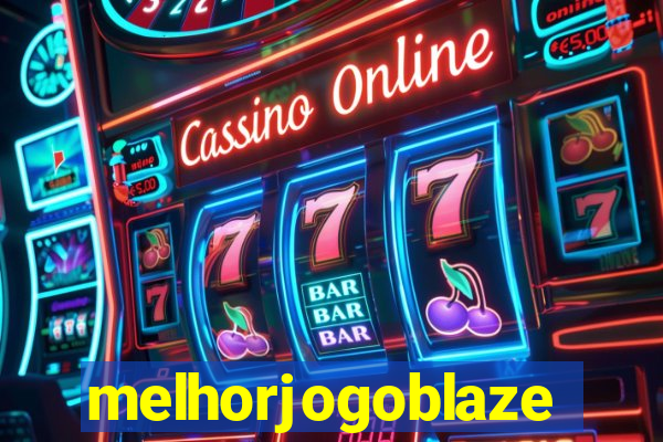 melhorjogoblaze