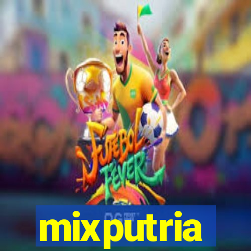 mixputria