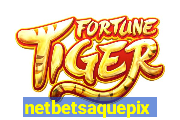 netbetsaquepix