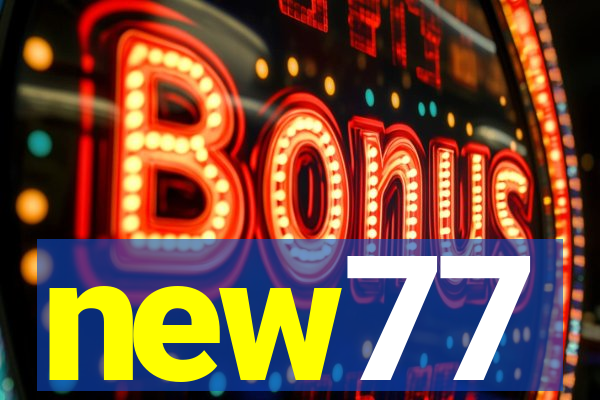 new77