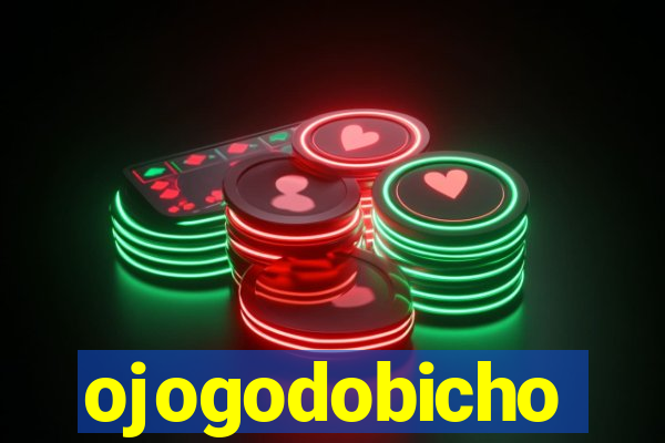 ojogodobicho