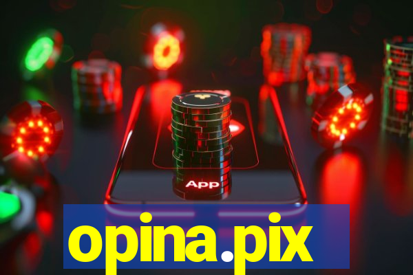 opina.pix