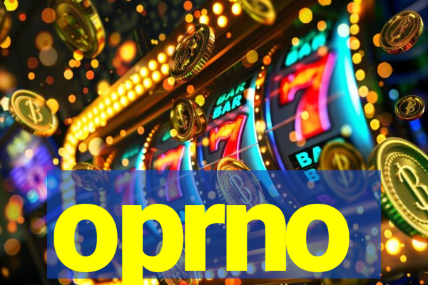 oprno
