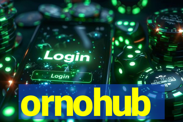 ornohub