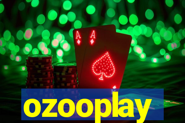 ozooplay