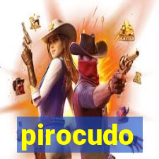 pirocudo