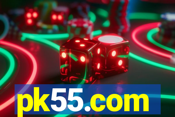 pk55.com