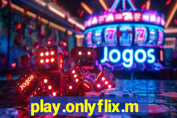 play.onlyflix.me
