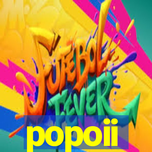popoii