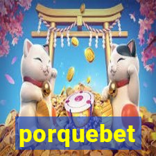 porquebet