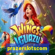 prazerslotscom