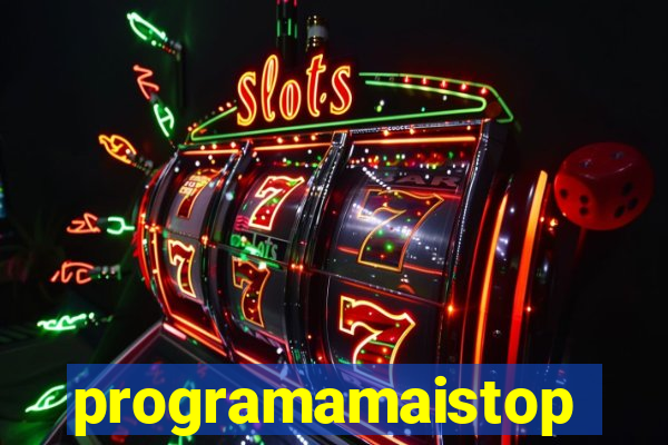 programamaistop