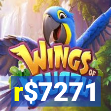 r$7271