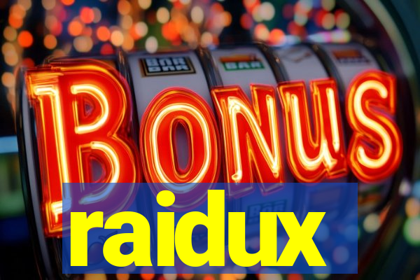 raidux