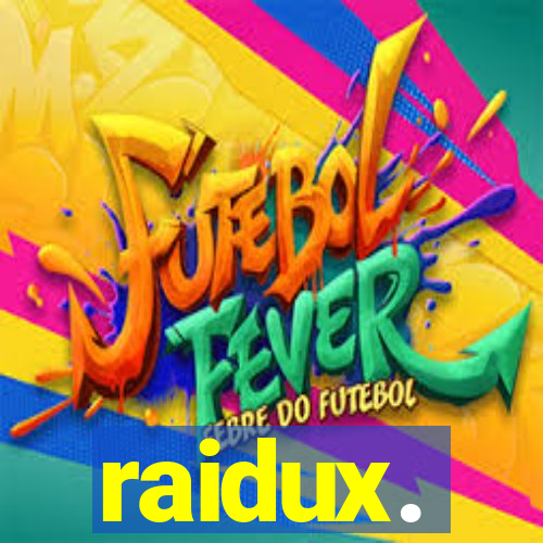 raidux.