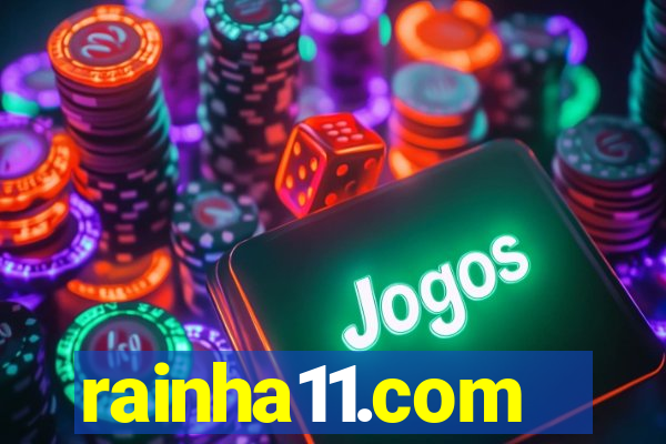 rainha11.com