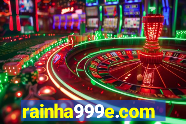 rainha999e.com