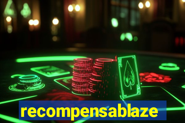 recompensablaze