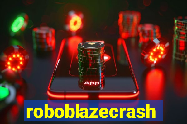 roboblazecrash