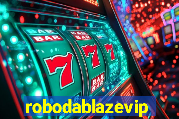 robodablazevip