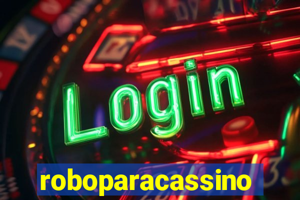 roboparacassino